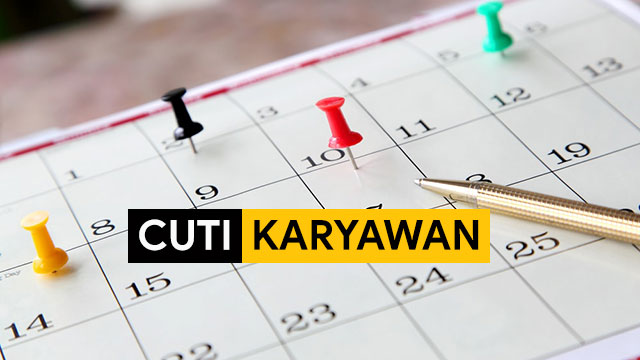 6 Macam Cuti Dan Istirahat Yang Wajib Diketahui