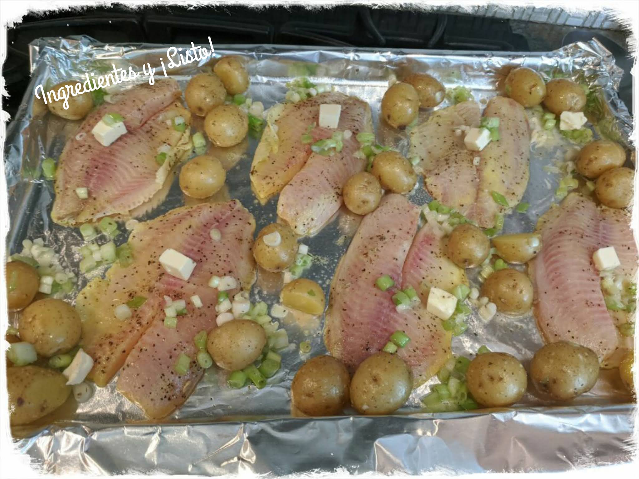 Ingredientes y ¡Listo! Filetes de Tilapia con Papas Cambray al Horno