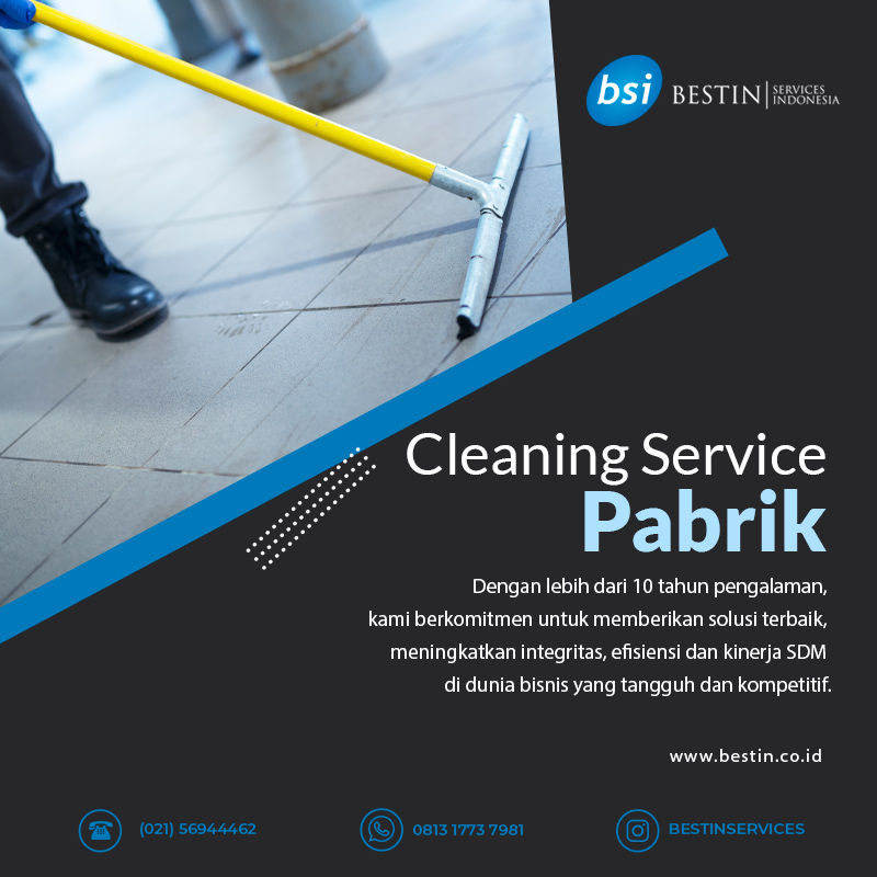 Cleaning Service Pabrik Outsourcing Jakarta Perusahaan Outsourcing Terbaik di Jakarta 2022