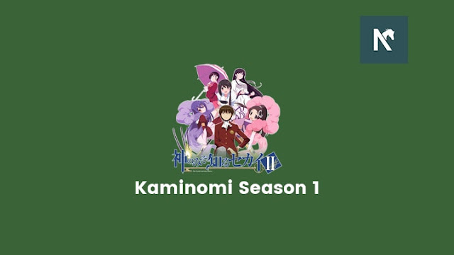 Nonton Kami Nomi Zo Shiru Sekasi S1 sub indo Nonton Kami Nomi Zo Shiru Sekasi S1 sub indo
