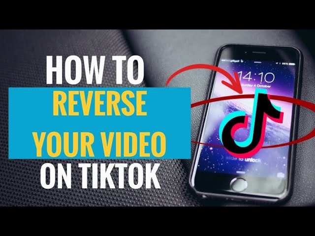 How To Reverse Video And Sound On TikTok