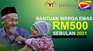 Permohonan Bantuan Warga Emas RM500 Sebulan 2021