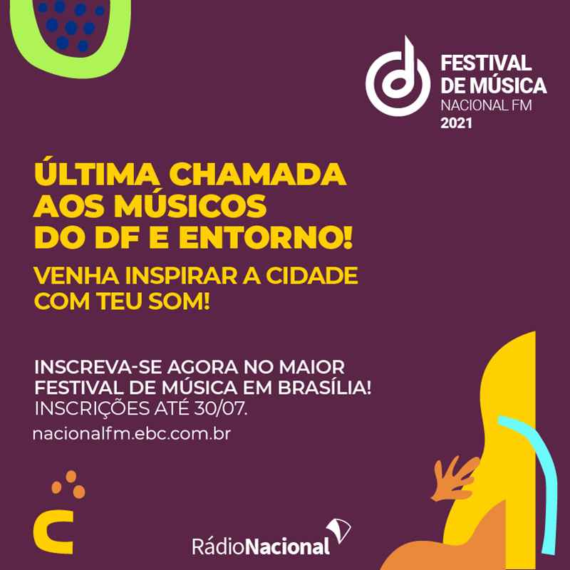 As inscrições para a 13º edição do Festival de Música Nacional FM seguem até o dia 30 de julho e podem ser feitas no site oficial da Rádio Nacional FM de Brasíli