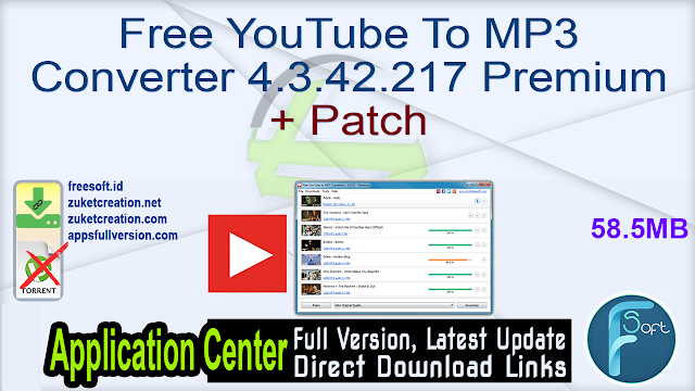 Free YouTube To MP3 Converter 4.3.42.217 Premium + Patch