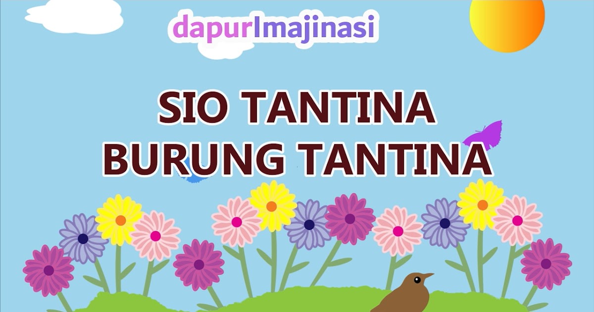 Lirik Lagu Burung Tantina Materi Tematik Kelas 2 Sd Dapurimajinasi