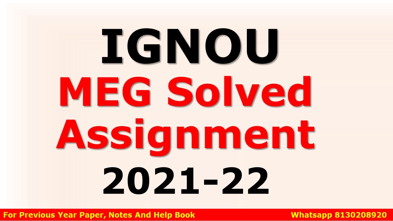 ignou meg 5 solved assignment 2021 22