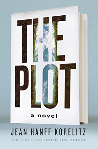 Review: The Plot by Jean Hanff Korelitz