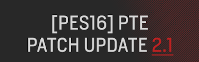 Update Patch PES 2016 PTE Patch 2.1