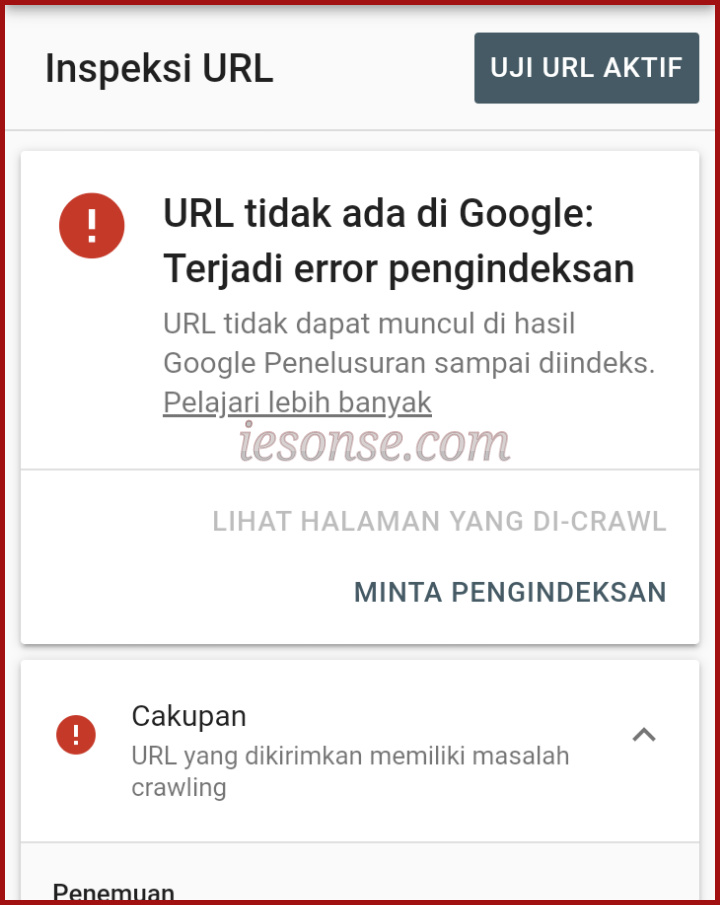 Cara Mengatasi Url Tidak Ada Di Google Atau Gagal Anomali Crawling Iesonse Blog Cara Mengatasi Url Tidak Ada Di Google Atau Gagal Anomali Crawling Iesonse Blog