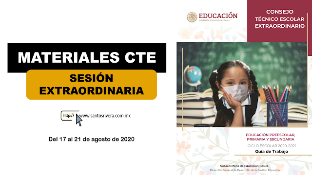 Materiales de trabajo para la Sesión Extraordinaria de Consejo Técnico Escolar (CTE) Consejo Técnico Escolar