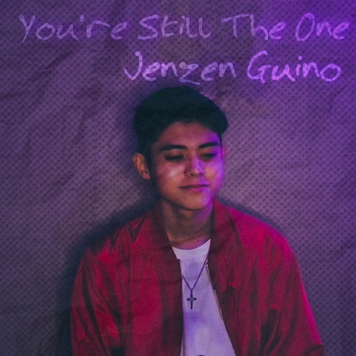 Jenzen Guino - You're Still The One - 2021
