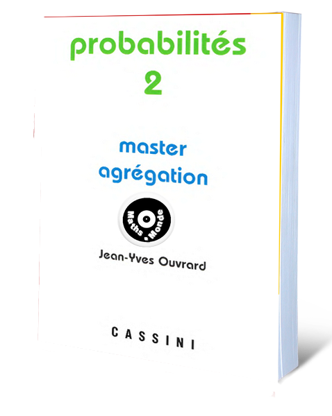 Livre de Probabilités 2 master agrégation Jean yves ouvrard.pdf 014+%2528maths+monde%2529