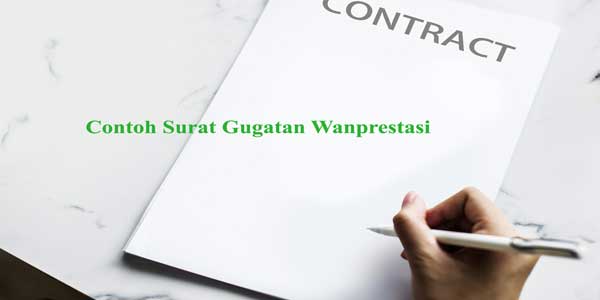 Contoh Surat Gugatan Wanprestasi Untuk Awam Abi Awam Bicara