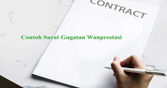 Contoh Surat Gugatan Wanprestasi Untuk Awam Abi Awam Bicara