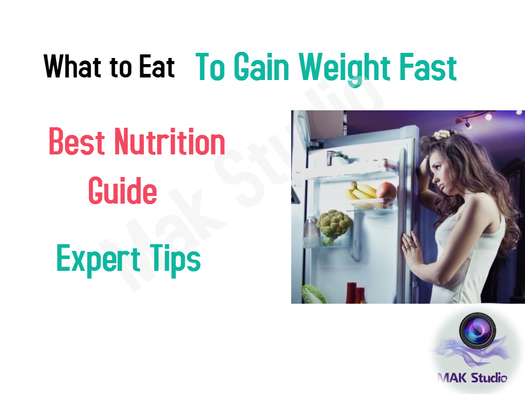 What to Eat to Gain Weight So Fast Best Nutrition Guide Expert Tips