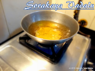 Sorakaya Vadalu - Place in hot oil