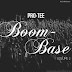 Pro tee - boom base (DOWNLOAD MP3)
