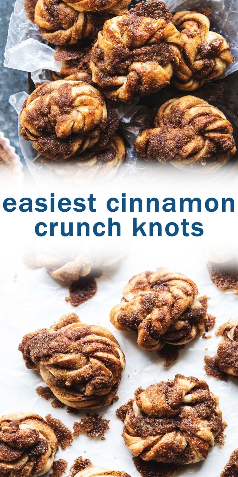 easiest cinnamon crunch knots