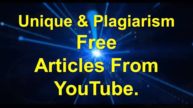 How to create article unique and plagiarism free content from YouTube video