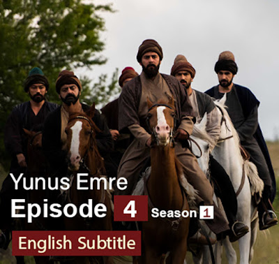 Yunus Emre Episode 4