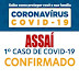 ASSAÍ: PRIMEIRO CASO DE CORONAVIRUS COVID-19