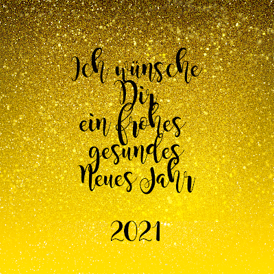 Frohes Neujahr Silvester 2021