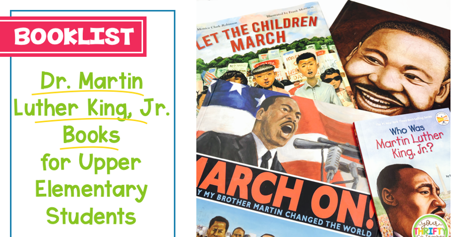 Martin Luther King Jr. Read Alouds for Upper Elementary - Your Thrifty