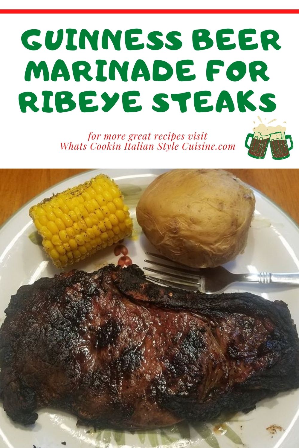 Guinness Beer Marinade for Ribeye Steaks What's Cookin' Italian Style