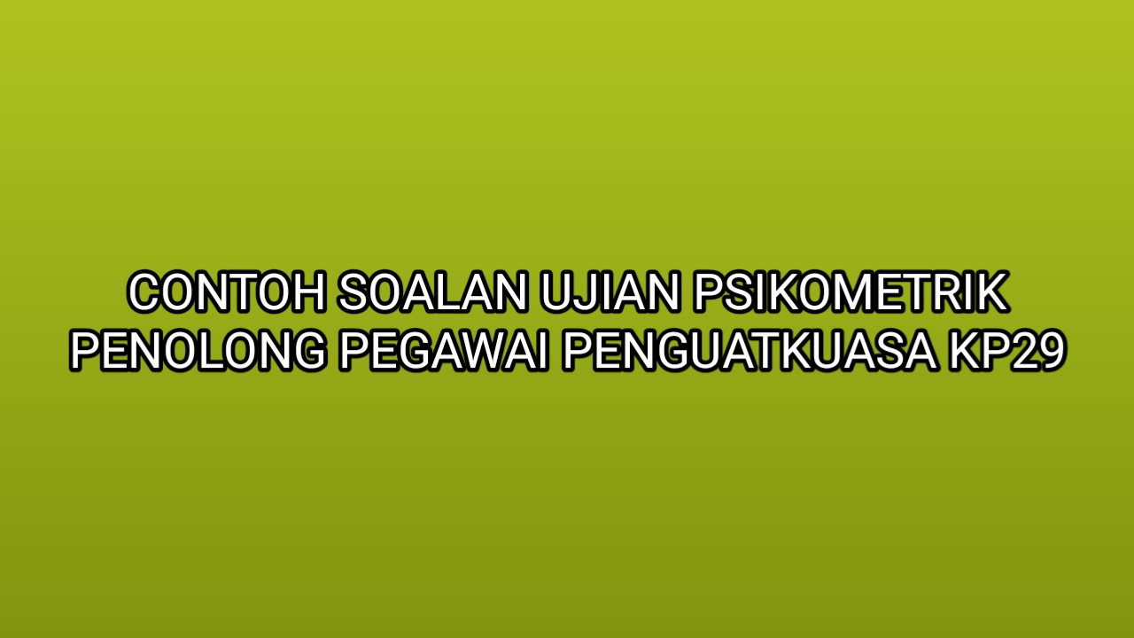 Kp29 pegawai penguatkuasa Contoh Soalan