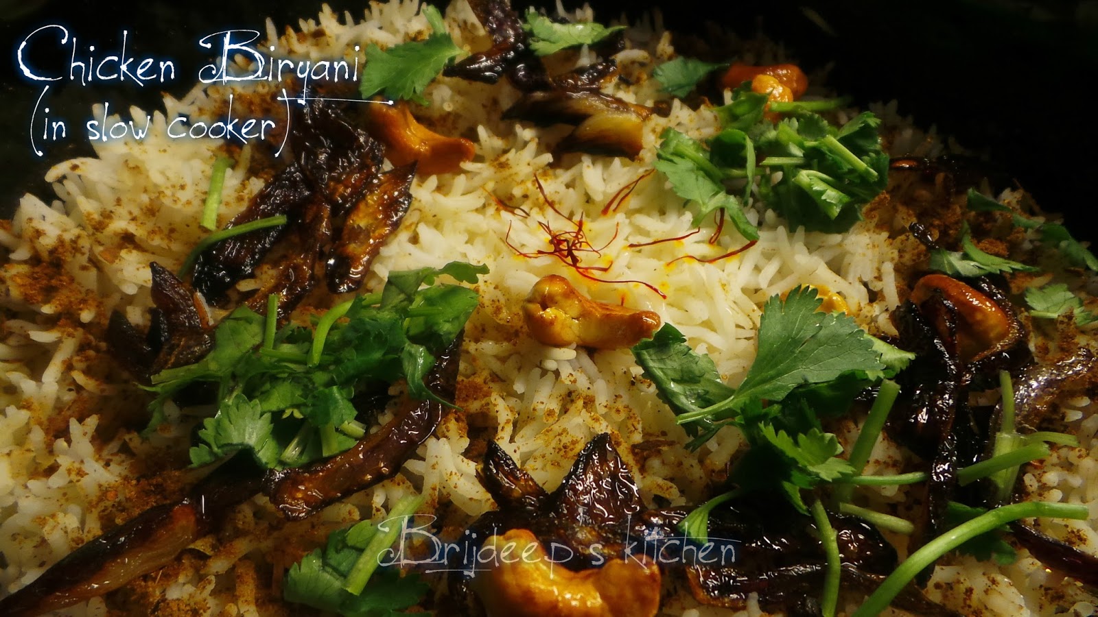 Effervescence Chicken Biryani in Slow Cooker