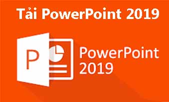 Tải PowerPoint 2019 - Cài Đặt Microsoft PowerPoint 2019 miễn phí