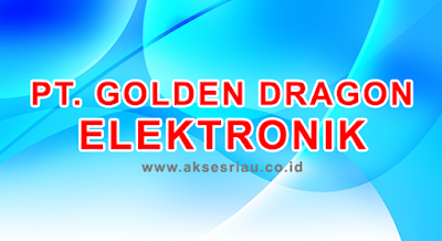 PT Golden Dragon Elektronik Pekanbaru