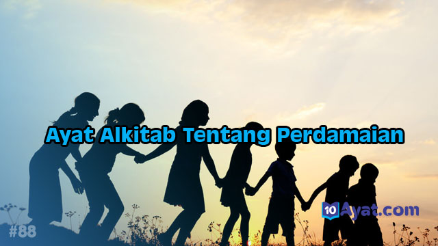 8%2BAyat%2BAlkitab%2BTentang%2BPerdamaian
