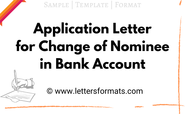 application letter for nominee in bank account