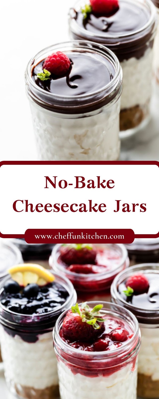 No-Bake Cheesecake Jars No-Bake Cheesecake Jars