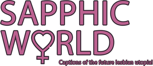 Sapphic World Captions