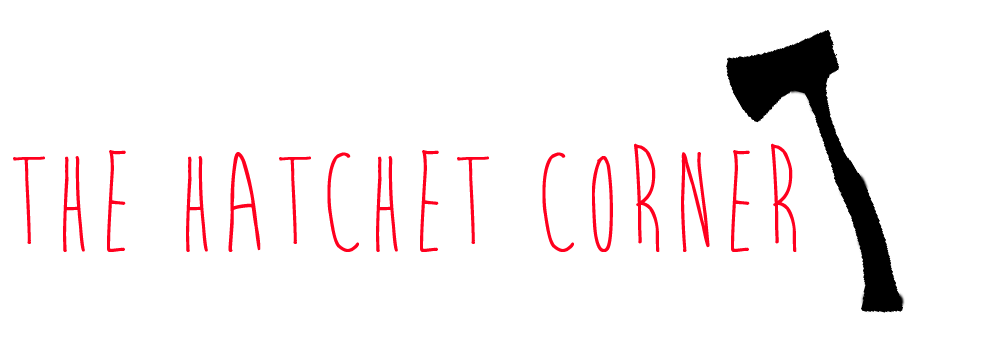 The Hatchet Corner