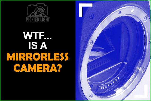 What Is A Mirrorless Camera?