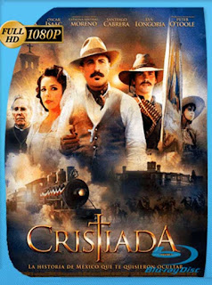 Cristiada [2012] HD [1080p] Latino [GoogleDrive] SXGO