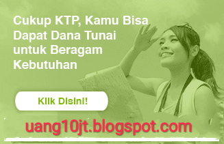 PINJAMAN UANG TANPA JAMINAN HINGGA 20JUTA TENOR 20BULAN PROSES CEPAT TUNAIKU KODE AGEN UANG10JT VIA WEBSITE