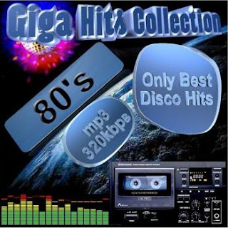 VA2B 2B802527s2BGiga2BHits2BCollection2BOnly2BBest2BDisco2BHits - VA - 80's Giga Hits Collection Only Best Disco Hits