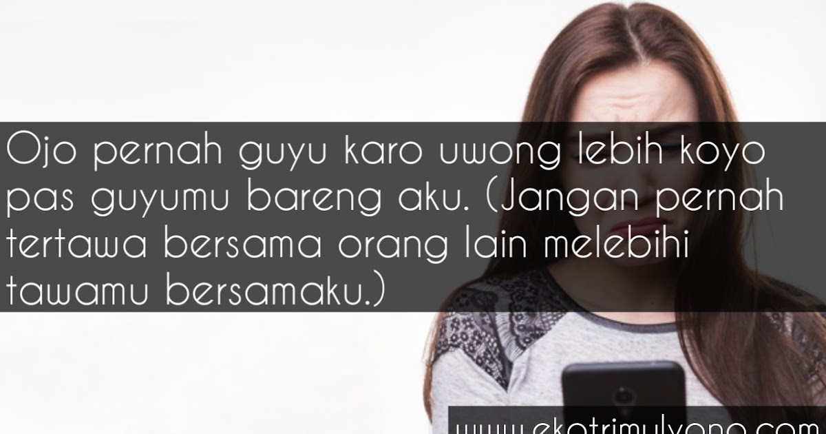 Kata Kata Cemburu Bahasa Jawa Dan Artinya