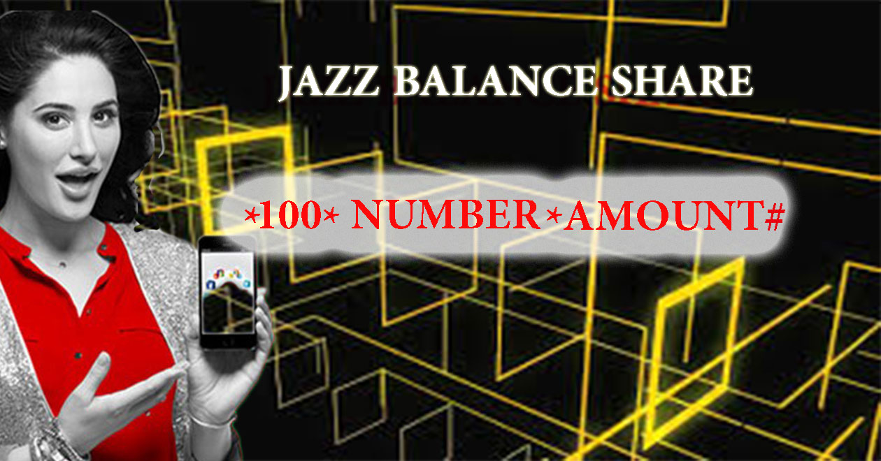 How To Share Balance From Jazz To Jazz Mobile Packages