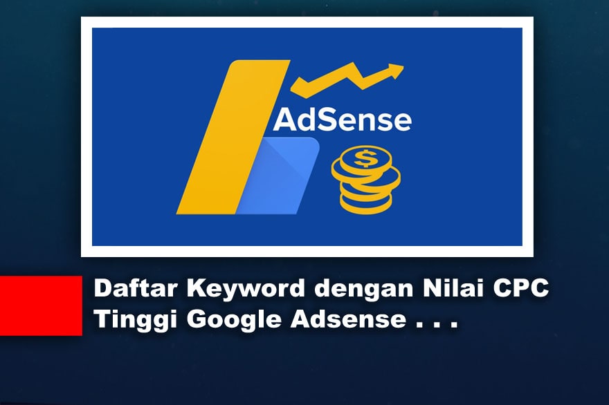 Kapan CPC Adsense Tinggi? Memahami Faktor-Faktor yang Mempengaruhi Harga Per Klik