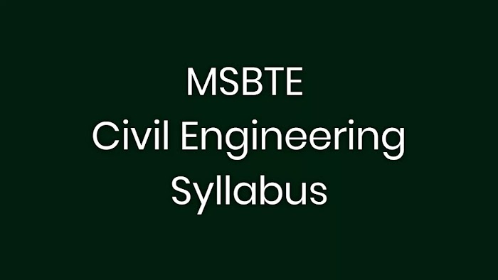 Diploma in Civil Engineering Syllabus MSBTE