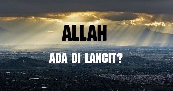 Allah tidak bertempat