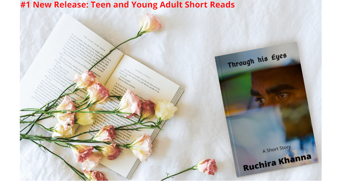 Book Spotlight : Through his Eyes: A Short Story by Ruchira Khanna