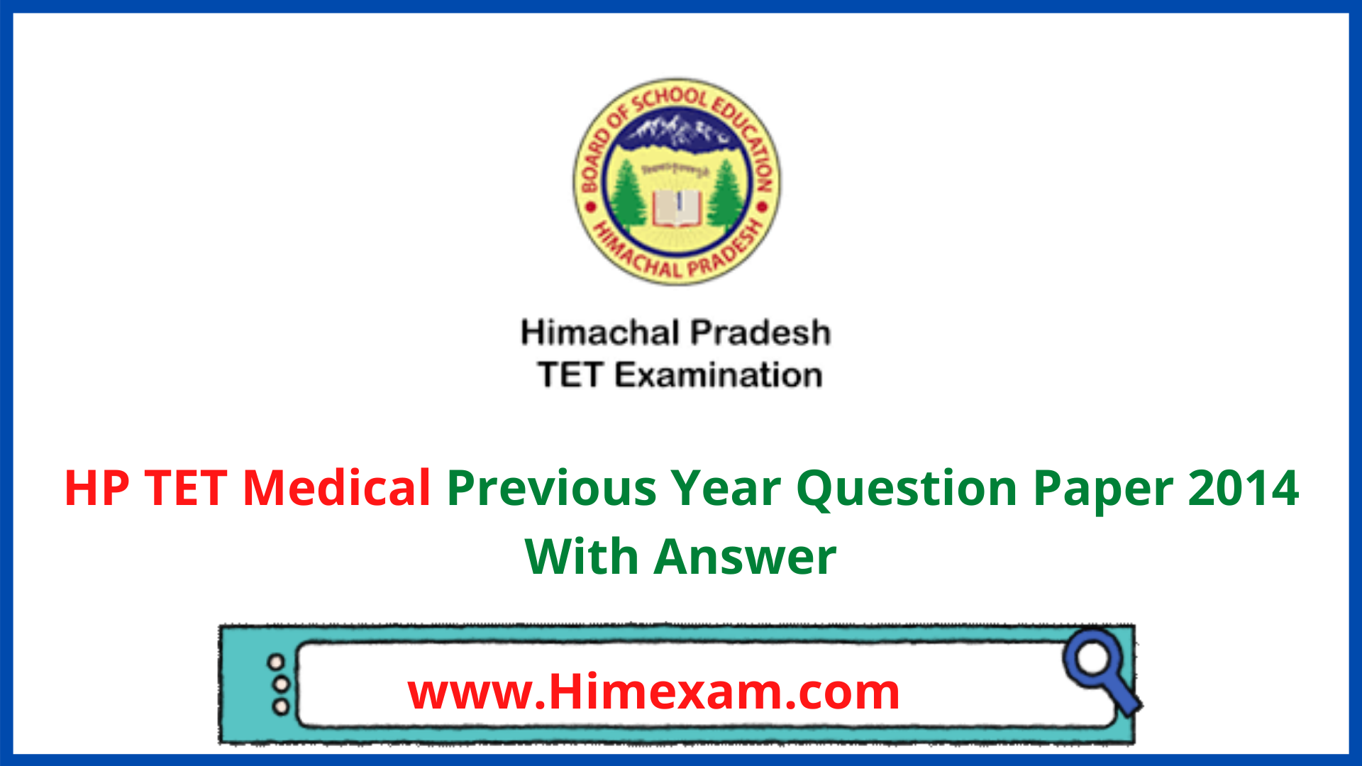 HP TET Medical Previous Year Question Paper 2014 With Answer