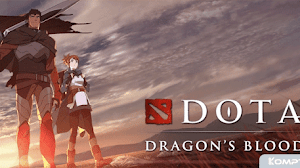 DOTA: Dragon's Blood, Film Anime Gamer's Dota2 DOTA: Dragon's Blood, Film Anime Gamer's Dota2