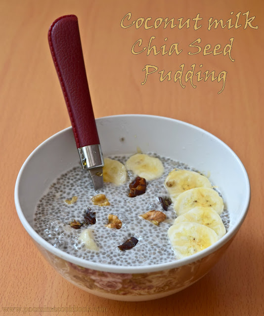 Poornima's Cook Book Coconut Milk Chia Seed Pudding / Chia Seed